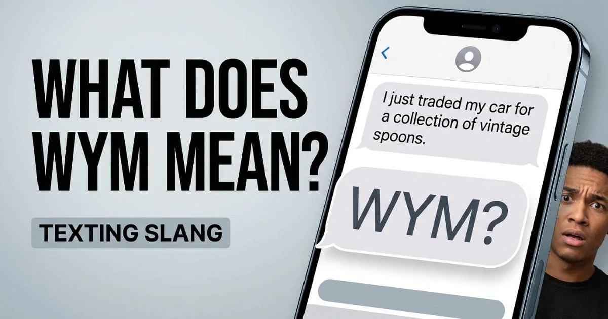 what does wym mean